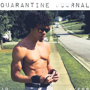 QUARANTINE JOURNAL (Explicit)