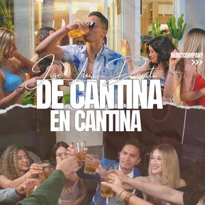 De cantina en cantina