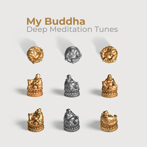 My Buddha: Deep Meditation Tunes