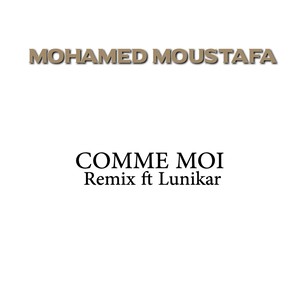 Comme moi (Remix)