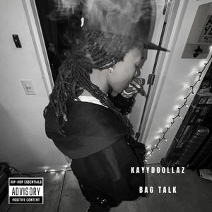 Bag Talk (Explicit)