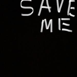 Save Me (Explicit)