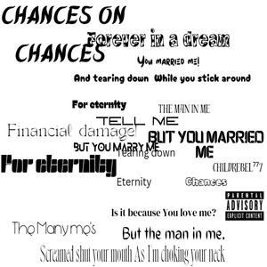 Chances on chances (Remastered )