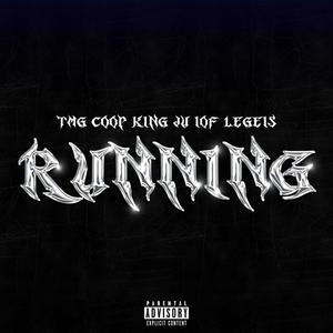 Running (feat. King Ju & Iof Legeis) (Explicit)