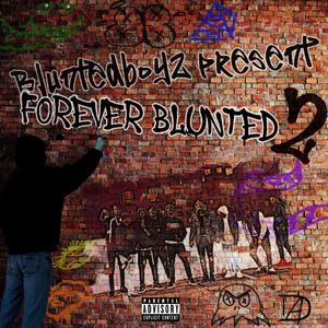 Forever Blunted 2 (Explicit)