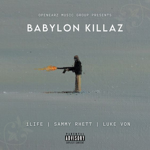 Babylon Killaz (Explicit)