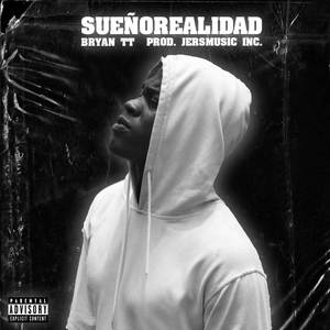 Sueño Realidad (Explicit)