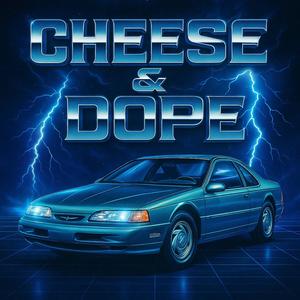 Cheese & Dope (feat. Christian Bandz) (Explicit)