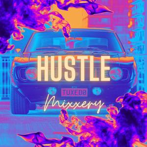 HUSTLE (Explicit)