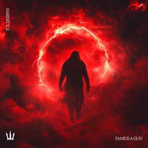 FAME IS A GUN (HARDSTYLE)