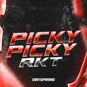 Picky Picky RKT