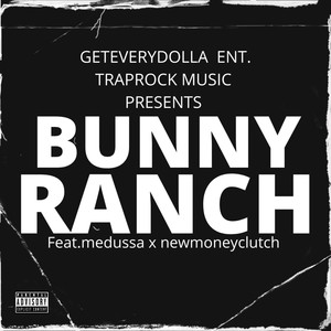 BUNNY RANCH (Explicit)