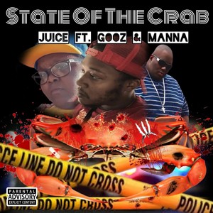 State Of The Crab [feat. Gooz & Manna] (Radio Edit)