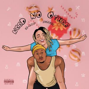 Need No Other (feat. Jurnee)