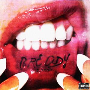 Bready (feat. Dxrop) (Explicit)