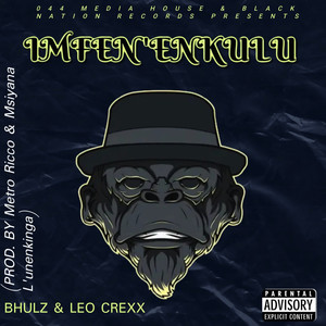 Imfen'enkulu (Explicit)