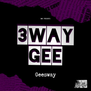 3Way Gee (Explicit)