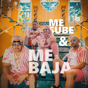 Me Sube & Me Baja (Explicit)