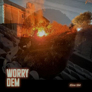 Worry Dem