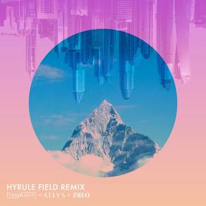 Hyrule Field Remix (Theology vs. Atlys vs. ZREO)