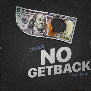 No GetBack (feat. Ap12k) [Explicit]