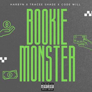 Bookie Monster (feat. Tracee Shade & Code Will)