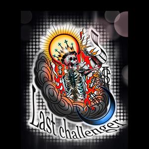 Last Challenger (Explicit)