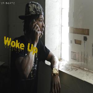 Woke Up (Explicit)