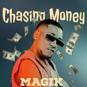 Chasing Money (Explicit)