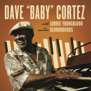 Dave "Baby" Cortez with Lonnie Young Blood and his Bloodhounds