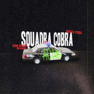 Squadra Cobra (Brutta storia) (feat. Iuligans) [Explicit]