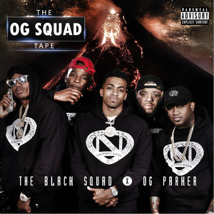 OG Squad Tape - EP (Explicit)