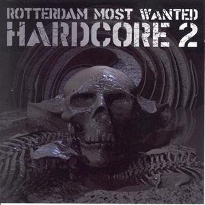 Rotterdam Hardcore Most Wanted, Vol. 2