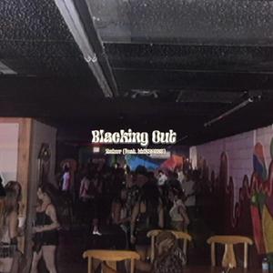 blacking out (feat. kronke) (Explicit)