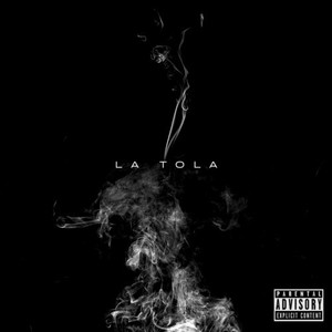 LA TOLA (Explicit)
