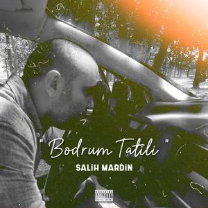 Bodrum Tatil (Explicit)