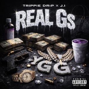 Real Gs (feat. J I) (Explicit)