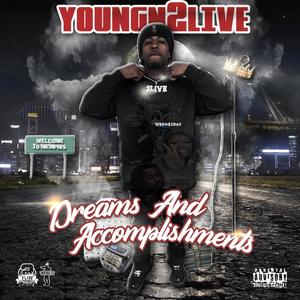 Dreams And Accomplishments (Explicit)