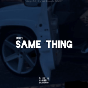 Same Thing (Explicit)