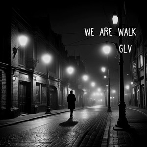 We Are Walk