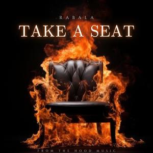 TAKE A SEAT (feat. RABALA) [Explicit]