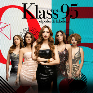 Klass 95 (Banda Sonora Original de la Serie de Televisión)