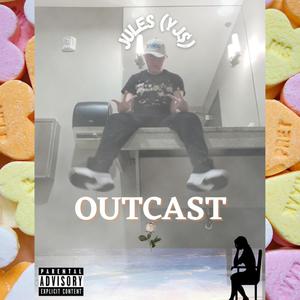 Outcast (Explicit)