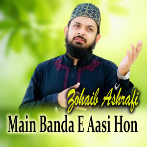 Main Banda E Aasi Hon