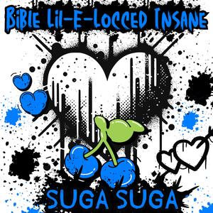 Suga Suga (Freestyle) [Explicit]