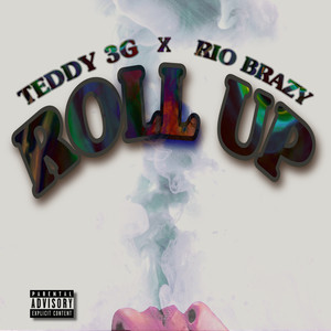 Roll Up (Explicit)
