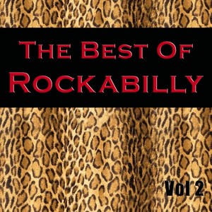 The Best Of Rockabilly, Vol. 2