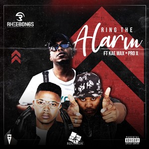 Ring the Alarm (Explicit)