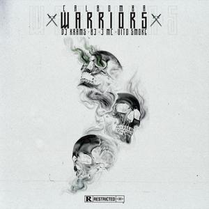 Warriors(feat. Bj, J Mc, Vito Smoke, Dj Krams) (Explicit)