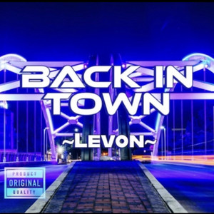 Back In Town (Explicit)